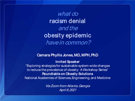 What Do Racism Denial and the Obesity Epidemic Have in Common?