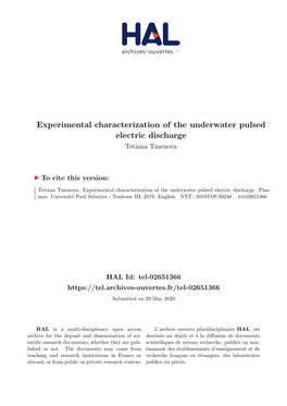 Experimental Characterization of the Underwater Pulsed Electric Discharge Tetiana Tmenova