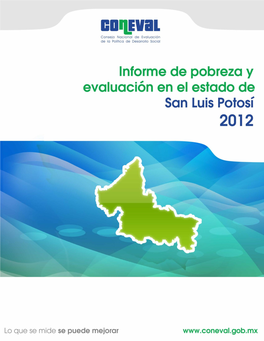 Informe De Pobreza Y Evaluación En El Estado De San Luis Potosí 2012