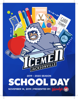 2019 - 202O Season School Day November 14, 2019 | Presented By: Letter from the 
