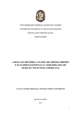 O Papel De Shonda Rhimes E Suas Protagonistas Na Terceira Era De Ouro Da Televisão Americana