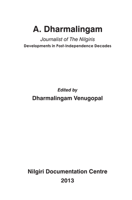 A.Dharmalingam, Journalist of the Nilgiris
