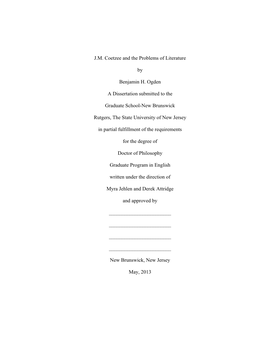 J.M. Coetzee and the Problems of Literature by Benjamin H. Ogden a Dissertation Submitted to the Graduate School-New Brunswick R