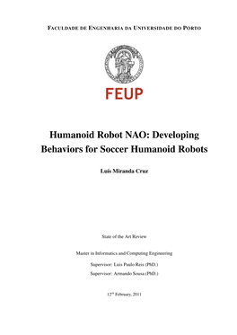 Humanoid Robot NAO: Developing Behaviors for Soccer Humanoid Robots