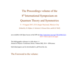 The Proceedings Volume of the 8Th International Symposium on Quantum Theory and Symmetries