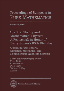 A Festschrift in Honor of Barry Simon's 60Th Birthday Quantum Field Theory, Statistical Mechanics, and Nonrelatmstic Quantum Systems