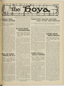 Georgetown's Debating Team Wins Clear Victory from Princeton Nicholas Iorga J Visiting Lecturer Mask and Bauble Working On