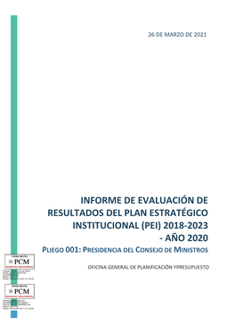 Informe De Evaluación De Resultados Del Plan Estratégico Institucional (Pei) 2018-2023 - Año 2020 Pliego 001: Presidencia Del Consejo De Ministros