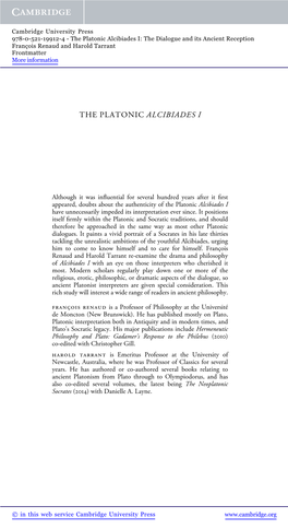 The Platonic Alcibiades I: the Dialogue and Its Ancient Reception François Renaud and Harold Tarrant Frontmatter More Information