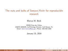 The Nuts and Bolts of Sweave/Knitr for Reproducible Research