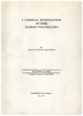 A Chemical Investigation of Some Florida Volatile Oils