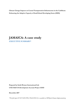 JAMAICA: a Case Study EXECUTIVE SUMMARY*