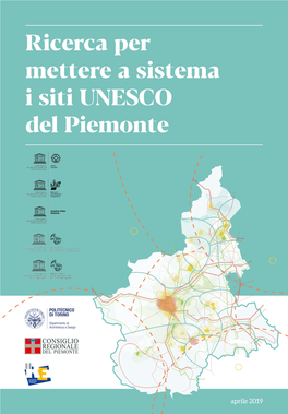 Ricerca Per Mettere a Sistema I Siti UNESCO Del Piemonte