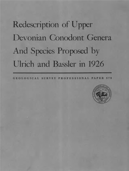Redescription of Upper Devonian Conodont Genera and Species Proposed by Ulrich and Bassler in 1926