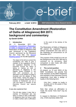 The Constitution Amendment (Restoration of Oaths of Allegiance) Bill 2011: Background and Commentary by Gareth Griffith