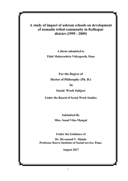 A Study of Impact of Ashram Schools on Development of Nomadic Tribal Community in Kolhapur District (1999 - 2009)