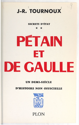 Pétain Et De Gaulle. Avec 29 Illustrations Hors-Texte