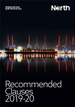 Recommended Clauses 2019-20 the NORTH of ENGLAND PROTECTING and INDEMNITY ASSOCIATION LIMITED