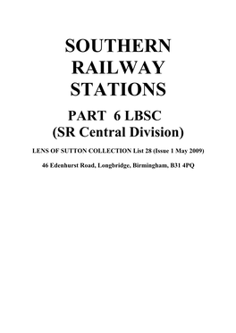SOUTHERN RAILWAY STATIONS PART 6 LBSC (SR Central Division)
