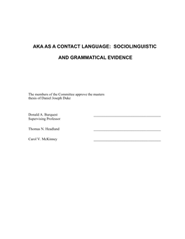 Aka As a Contact Language: Sociolinguistic