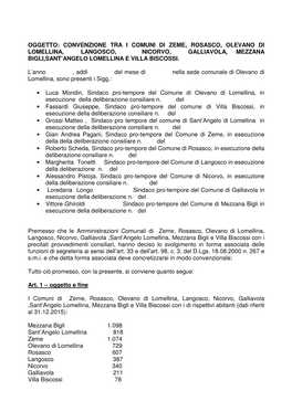 Oggetto: Convenzione Tra I Comuni Di Zeme, Rosasco, Olevano Di Lomellina, Langosco, Nicorvo, Galliavola, Mezzana Bigli,Sant’Angelo Lomellina E Villa Biscossi