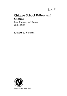 Chicano School Failure and Success Past, Present, and Future 2Nd Edition