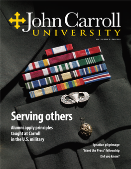 Serving Others Alumni Apply Principles Taught at Carroll in the U.S