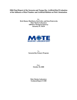 2006 Final Report of the Sarasota and Tampa Bay Artificial Reef Evaluation of the Influence of Reef Number and Artificial Habitat on Fish Colonization