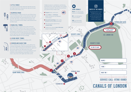 CANALS of LONDON Goboat London Is Committed to RULES Contributing Positively to the Canals ENJOY the SAFETY and Surrounding Environments