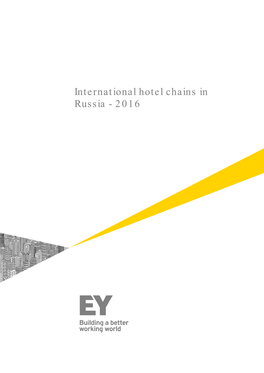 International Hotel Chains in Russia - 2016 International Hotel Chains in Russia | 1