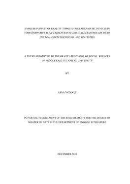 Endless Pursuit of Reality Through Metadramatic Devices in Tom Stoppard’S Plays Rosencrantz and Guildernstern Are Dead, the Real Inspector Hound, and Travesties