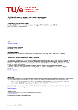 Agile Wireless Transmission Strategies