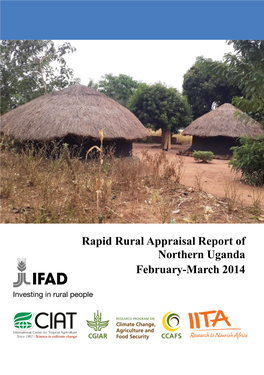 Rapid Rural Appraisal Report of Northern Uganda February-March 2014