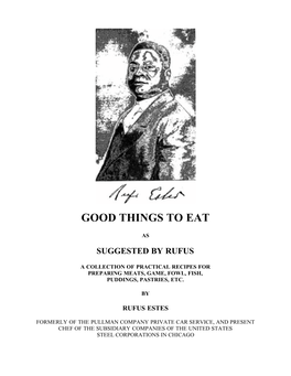 Good Things to Eat As Suggested by Rufus, by Rufus Estes