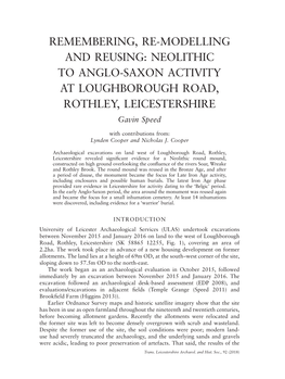 NEOLITHIC to ANGLO-SAXON ACTIVITY at LOUGHBOROUGH ROAD, ROTHLEY, LEICESTERSHIRE Gavin Speed