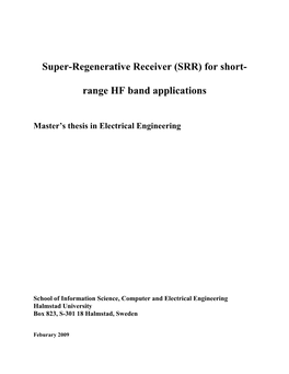 Super-Regenerative Receiver (SRR) for Short- Range HF Band Applications