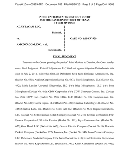 IN the UNITED STATES DISTRICT COURT for the EASTERN DISTRICT of TEXAS TYLER DIVISION ADJUSTACAM LLC, § § Plaintiff, § § Vs