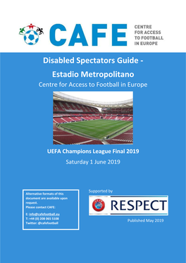 Disabled Spectators Guide - Estadio Metropolitano Centre for Access to Football in Europe