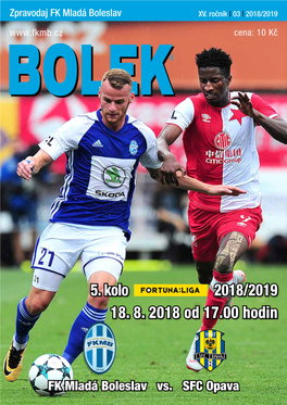 5. Kolo 2018/2019 18. 8. 2018 Od 17.00 Hodin