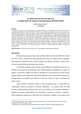 As Telenovelas No Horário Das Seis: a Configuração Do Espaço Na Programação Da Rede Globo1