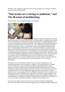 “Our Brains Are Evolving to Multitask,” Not! the Ill-Usion of Multitasking