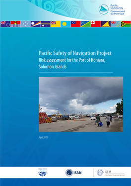 Risk Assessment of the Port of Honiara, Which Is the Country’S Most Visited Port, by Both International and Domestic Vessels