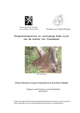 Instituut Voor Natuurbehoud Verspreidingsatlas En Voorlopige Rode Lijst Van De Mieren Van Vlaanderen 3 4.11 Myrmica Microrubra Seifert, 1993 Gaststeekmier