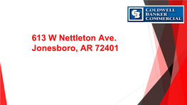 613 W Nettleton Ave. Jonesboro, AR 72401