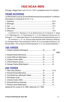 1925 NCAA MEN Chicago, Stagg Field; June 12–13—157? Competitors from 51 Schools