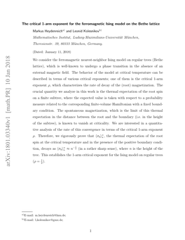 The Critical 1-Arm Exponent for the Ferromagnetic Ising Model on The