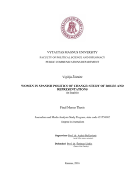 VYTAUTAS MAGNUS UNIVERSITY Vigilija Žiūraitė WOMEN IN