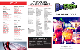 The Club House Spirits Wine