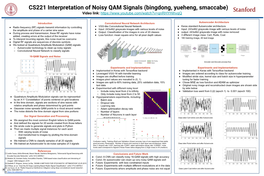 CS221 Interpretation of Noisy QAM Signals (Bingdong, Yueheng, Smaccabe) Video Link