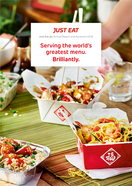 Just Eat Plc Annual Report and Accounts 2018 Serving the World’S Greatest Menu